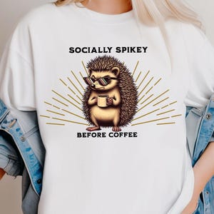 Socially Spikey Porcupine Graphic Tee: Sarcastic Animal Lover Shirt