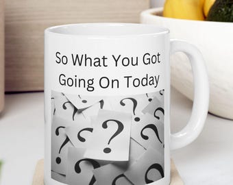 ¿Qué planes tienes hoy? – Taza de cerámica, taza de café motivacional