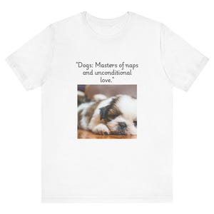 Dog Lover T-Shirt, Cute Puppy Shirt, Dog Mom Dad Tee, Animal Pet Owner Gift, Canine Naptime Apparel