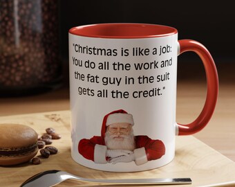 Taza de café con cita divertida de Papá Noel / Taza con acento navideño de humor de 325 ml y 433 ml