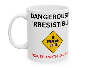 Taza de cerámica divertida: señal de precaución peligrosamente irresistible, regalo humorístico para la oficina, taza de broma para compañeros de trabajo, apta para lavavajillas (325 ml y 430 ml)