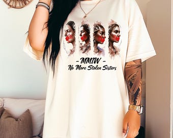 MMIW Empowering Unisex T-Shirt - "MMIW No More Stolen Sisters" - Advocacy Tee, Social Justice Apparel, Awareness Campaign