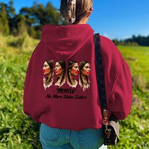 MMIW No More Stolen Sisters Hoodie, Awareness Sweatshirt, Gift for Activists, - Unisex Hoodie, Heavy Blend Sweatshirt, Activism Gift,