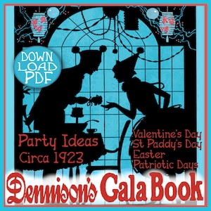1920s PARTY IDEAS e- Book Dennisons GALA book Valentine, Easter, May Day, Patriotic Celebrations e-booklet Pdf Download