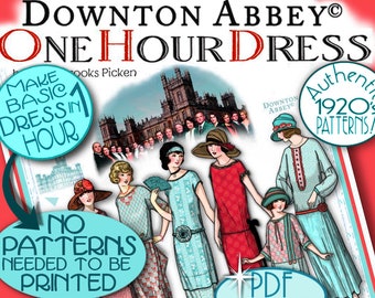 Könnte beinhalten: Ein digitaler Download für ein von Downton Abbey inspiriertes One-Hour-Kleidermuster. Das Bild zeigt eine Gruppe von Frauen in Kleidern aus den 1920er Jahren, mit einem Schloss im Hintergrund. Der Text lautet "Make Basic Dress in 1 Hour", "No Patterns Needed to be Printed", "Authentic 1920's Patterns!" und "PDF Download".
