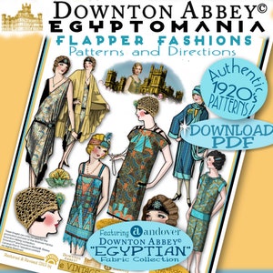 May include: A digital download of vintage flapper fashion patterns inspired by the TV show Downton Abbey. The patterns feature a 1920s Egyptian theme and are available in PDF format. The image shows several women wearing the flapper dresses.