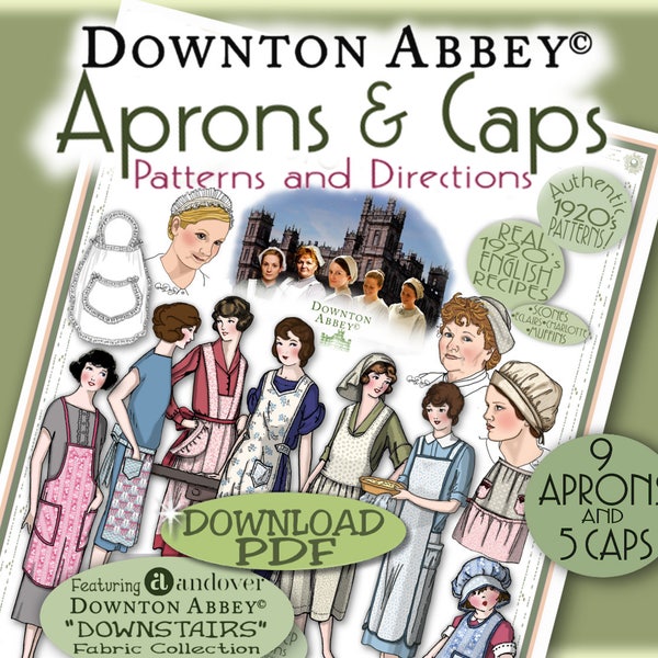 1920's APRON Downton Abbey Patterns Pdf Booklet for Andover's DA Fabric Line Pdf version Authentic 1920's Pattern Booklet DOWNLOAD