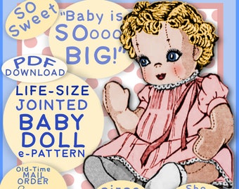 May include: A vintage PDF pattern for a life-size jointed baby doll. The doll is wearing a pink dress with a red ribbon and has blonde hair. The pattern is from circa 1940's and the doll can wear real baby clothes.  The text on the image reads "SO Sweet" "Baby is SOooo BIG!" "PDF DOWNLOAD" "LIFE-SIZE JOINTED BABY DOLL e-PATTERN" "Old-Time MAIL ORDER Laura Wheeler Designs" "circa 1940's" "She can wear REAL BABY CLOTHES"