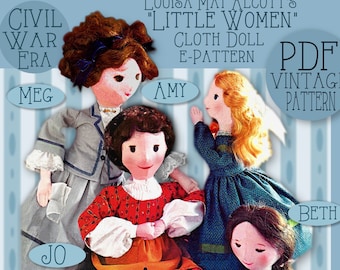 Puede incluir: Un patrón de costura vintage en PDF para hacer muñecas de tela de las cuatro hermanas March de "Mujercitas" de Louisa May Alcott. Las muñecas están vestidas con ropa de la época de la Guerra Civil. El patrón incluye instrucciones para hacer Meg, Jo, Beth y Amy.