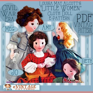 LITTLE WOMEN Cloth DOLL Vintage epattern Civil War Era 4 Dolls Clothing Trunks Alcott Jo Meg Beth Amy Pdf pattern stuffed rag doll download