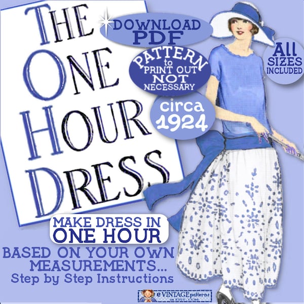 1920's 1 HOUR Dress - make Your own frock patterns like Downton Abbey Gatsby Zelda- Vintage 1920 FLAPPER e-booklet pdf
