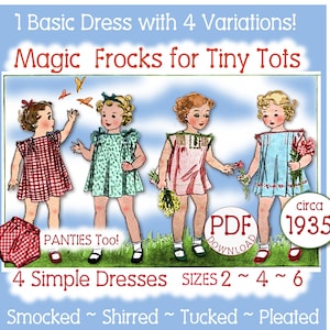 1930s Tot DRESSES & Panties Girls Size 2, 4, 6  FOUR Dress Variations Vintage pattern Pdf download Simple Easy child toddler frock epattern