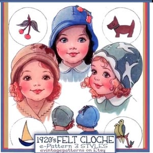 May include: A digital illustration of 1920s felt cloche hat patterns featuring three children wearing different styles of hats. The image includes circular icons of cherries, a dog, a sailboat, and birds, with text reading 1920's FELT CLOCHE e-Pattern 3 STYLES.