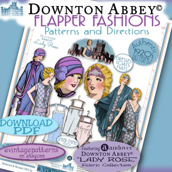 20's FLAPPER Downton Abbey Pattern Pdf Andover's DA Lady ROSE 1920 Fabric Pdf Edition Authentic 1920's Pattern Booklet Download