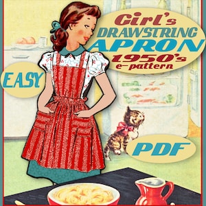 May include: A vintage illustration of a girl wearing a red and white striped apron with pockets. The apron has a drawstring waist and is labeled "Girl's Drawstring Apron 1950's e-pattern PDF". The image is set in a kitchen with a cat and a bowl of food.