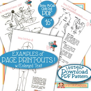 Pu&ograve; includere: Un modello PDF stampabile per una bambola di stoffa Betsy McCall di 40,6 cm. Il modello include istruzioni ed esempi del corpo e degli abiti della bambola. Il testo sulla pagina recita "Betsy McCall Cloth Doll PDF 16" e "Esempi di stampe di pagina! Con testo ingrandito!"