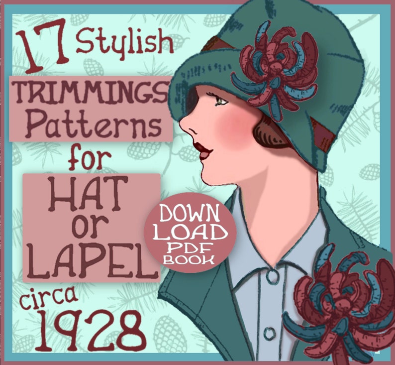 17 Art Deco 1920s Era TRIMMINGS for Hat and Lapel 1920s FLAPPER e-Pattern Pdf image 1