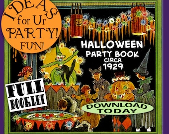 May include: A vintage Halloween party book cover with a black background and colorful illustrations. The cover features a witch, a pumpkin, and children in costumes. The text on the cover reads "Halloween Party Book Circa 1929".