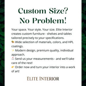 Puede incluir: Fondo blanco con follaje verde y texto "Custom Size? No Problem!". El texto promociona muebles personalizados, estanterías y mesas adaptadas a las especificaciones. Destaca una amplia selección de materiales y diseño moderno.