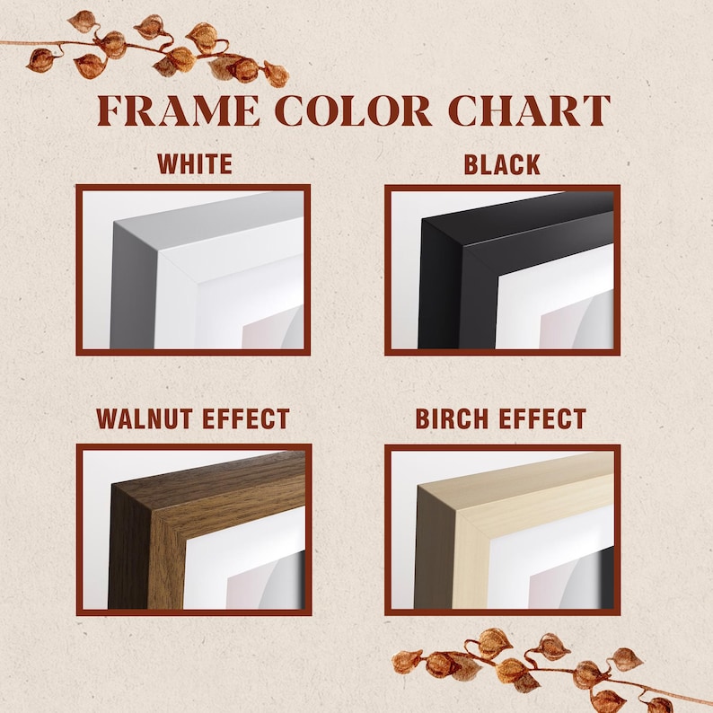 May include: Frame color chart showing four different frame options: white, black, walnut effect, and birch effect. Each frame is shown with a white mat and a white background.