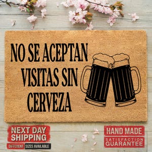 No Se Aceptan Visitas Sin Cerveza Welcome Mat, Funny Doormat, Closing Gift, Porch Decor, Housewarming Gift, Gift for Him, Patio Decor