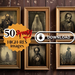 50 High-Resolution Spooky Halloween Wall Art Creepy Daguerreotypes Scary Old Photos Printable DIY Halloween Decor