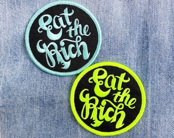 Eat the Rich – Embroidered Patch