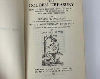 Book: Palgrave's Golden Treasury of Songs and Lyrics by Francis T. Palgrave Selected by Laurence Binyon 1939 - Terra Exchange Vintage