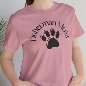 Doberman Mom Unisex Jersey Tee, Pet Lover Gift, Dog Mom Shirt, Cute Pet Apparel, Animal Lover Tee, Casual Everyday Wear,Doberman Mom t-shirt