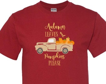 Fall T-Shirt / Autumn Leaves & Pumpkins Please T-Shirt / Autumn Shirt /Gifts for Her / Women’s T-Shirt / Vintage Truck / Autumn Leaves Shirt