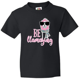 Llama Shirt / Be Llamazing Shirt / Llama Lovers / Llama T-Shirt / Youth Shirt / Funny Llama / Gift for Her / Llama T Shirt / Gifts for Girls immagine 4