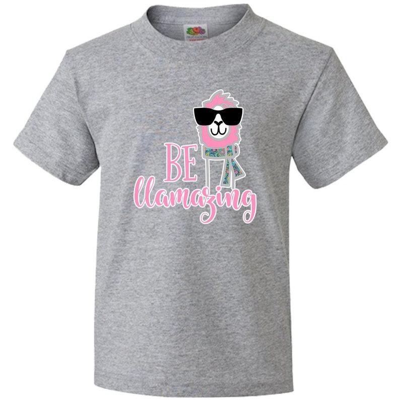 Llama Shirt / Be Llamazing Shirt / Llama Lovers / Llama T-Shirt / Youth Shirt / Funny Llama / Gift for Her / Llama T Shirt / Gifts for Girls immagine 5