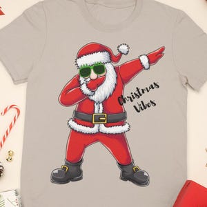 Christmas Vibes Santa Dab T Shirt, Funny Xmas Party Tee, Cool Holiday Sweatshirt, Trendy Christmas Hoodie, Hip Santa Gift Idea