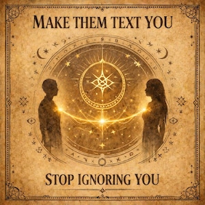 Puede incluir: Un póster de estilo vintage con el texto "MAKE THEM TEXT YOU" en la parte superior y "STOP IGNORING YOU" en la parte inferior. La imagen presenta siluetas de un hombre y una mujer conectadas por una línea brillante, rodeadas de símbolos celestiales y un diseño circular central.