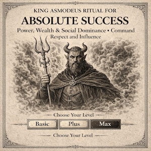 Może przedstawiać: Ilustracja z tekstem "KING ASMODEUS RITUAL FOR ABSOLUTE SUCCESS". Przedstawia rogatą postać trzymającą trójząb. Tekst zawiera również "Power, Wealth & Social Dominance • Command Respect and Influence". Poniżej opcje "Basic", "Plus" i "Max".