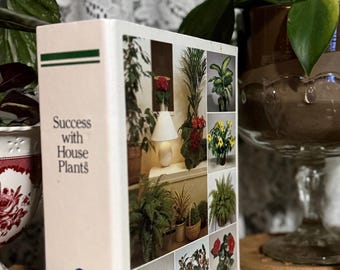 Success with House Plants" by Reader's Digest, Vintage how to book.