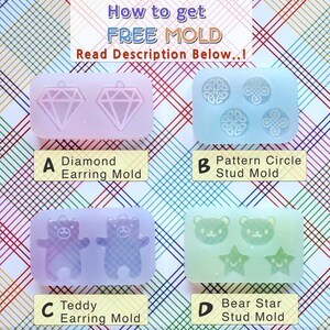 May include: Four silicone molds for making jewelry. The molds are labeled A, B, C, and D. Mold A is a diamond earring mold. Mold B is a pattern circle stud mold. Mold C is a teddy bear earring mold. Mold D is a bear star stud mold.