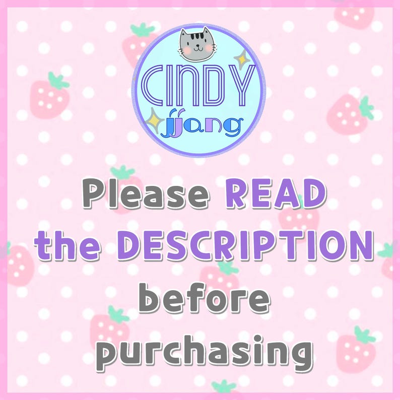 May include: Pink background with white polka dots and strawberry illustrations. A blue circle with a white cat illustration and the text "Cindy jjjang" in white. The text "Please READ the DESCRIPTION before purchasing" in purple.