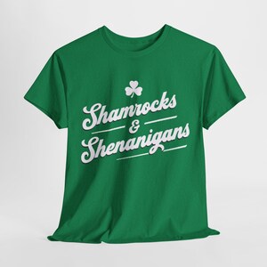 Shamrocks & Shenanigans T-shirt St Patricks Day Shirt Gift for Friends, Irish Pride, Funny St Patricks Day Shirt, Lucky Shirt