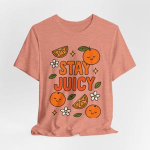 Juicy Vibes Tee - Stay Juicy Short Sleeve T-Shirt, Fruit-Themed Apparel, Cute Summer Top, Gift for Citrus Lovers, Trendy Graphic Tee