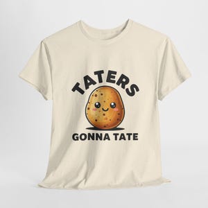 Funny Potato Graphic T-Shirt, Taters Gonna Tate, Unisex Cotton Tee