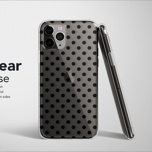 May include: Clear phone case with black polka dots. The case is transparent with a matte finish and soft material. The text "Clear Case" is displayed in black, along with the words "Matte Finish, Soft Material, Transparent sides."