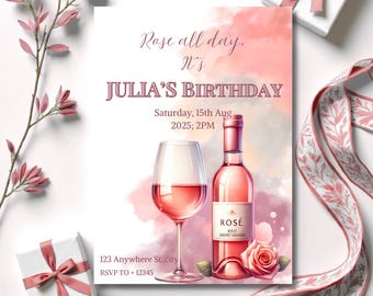May include: A birthday invitation with a watercolor design featuring a bottle and glass of rosé wine. The invitation reads "Rose all day. It's JULIA'S BIRTHDAY" with the date and time. Two small gift boxes and a ribbon are also visible.
