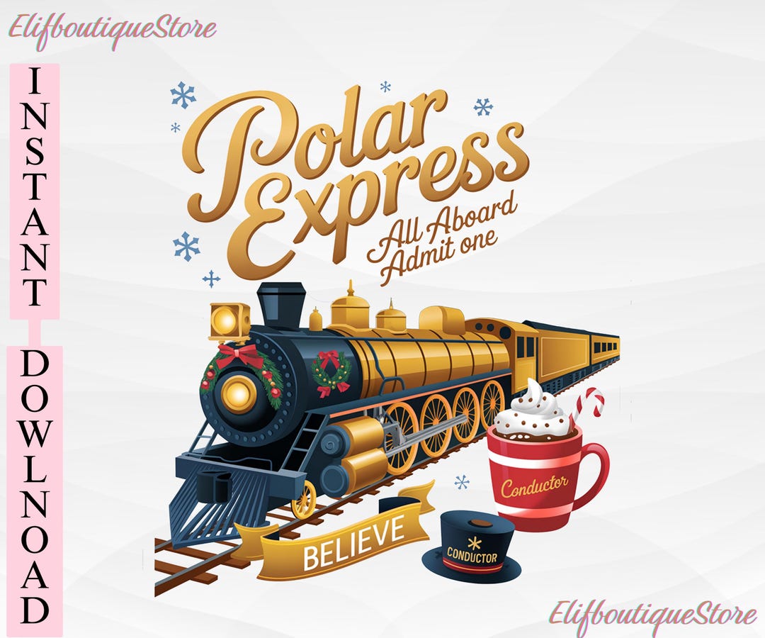Polar Express Christmas PNG Digital Download, North Pole Magic PNG ...