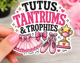 Pegatina Dance Mom Tutus & Tantrums Pegatina de vinilo Adhesivo impermeable para portátil Adhesivo para botella de agua Regalo para mamá bailarina Tutú rosa Funda para teléfono de coche