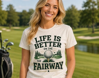 Camiseta de golf para mamás: La vida es mejor en el campo de golf. Camiseta de golf. Regalo para amantes del golf. Camiseta de golfista. Camiseta de golf para papás. Ropa de club de campo. Camiseta gráfica de golf.