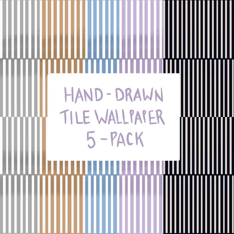 May include: A 5-pack of hand-drawn tile wallpaper designs. The designs feature vertical stripes in various color schemes, including gray, brown, blue, purple, and black and white. The text "HAND-DRAWN TILE WALLPAPER 5-PACK" is displayed on a white rectangle.