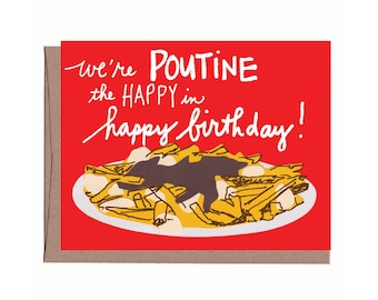 Poutine Birthday Card