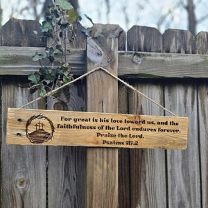Handmade Wooden Sign - Psalm 117:2 Bible Verse (18.5&quot;x4&quot;)