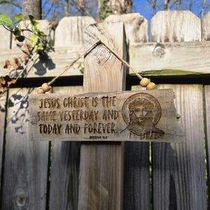 Bible Verse Wooden Sign | Christian Home Decor | Engraved Scripture Wall Art (Hebrews 13:8) (12&quot;x3.5&quot;)